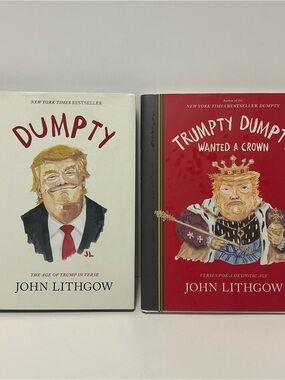 John Lithgow Hardcover Books- Dumpty & Trumpty Dumpty Wanted a Crown
